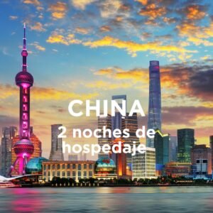 2 Noches de Hospedaje en china
